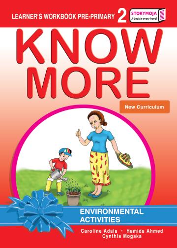 Know More Environmental Activities Learner's Workbook Pre-primary 2