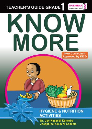 Know More Hygiene & Nutrition Activities Teacher's Guide Grade 1