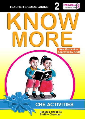 Know More CRE Activities Teacher's Guide Grade 2