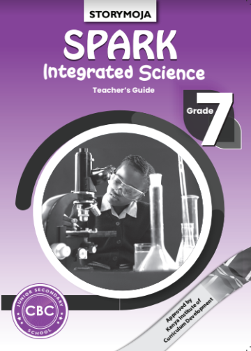 Spark Integrated Science Teacher’s Guide for Grade 7 
