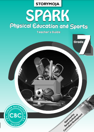 Spark Physical Education and Sports Teacher’s Guide for Grade 7 