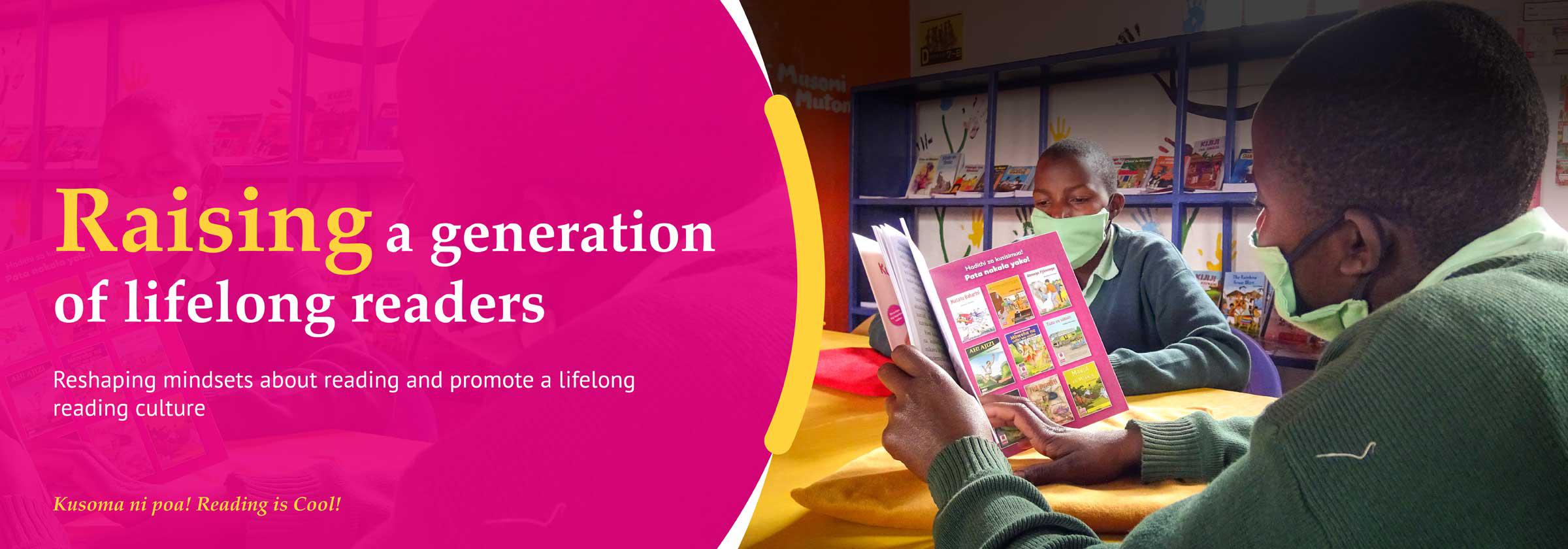 Raising a generation of lifelong readers. -storymoja publishers