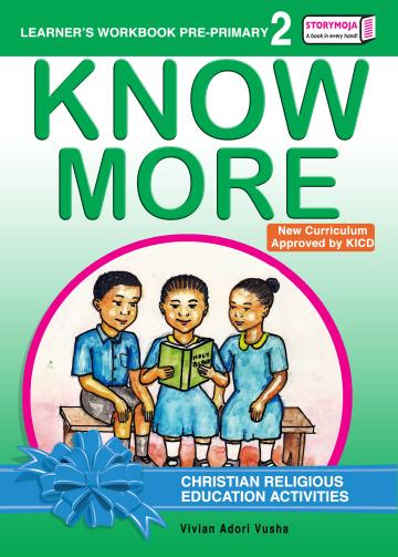 Know More CRE Activities Learner's Workbook Pre-primary 2