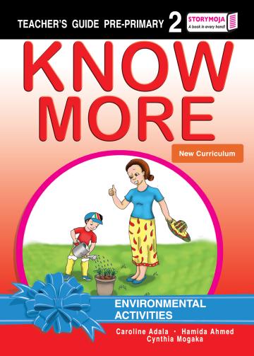 Know More Environmental Activities Teacher's Guide Pre-primary 2