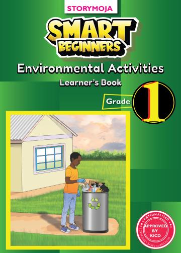 Smart Beginners Environmental Activities Learner's Book Grade 1